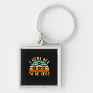Gamer Gift Gamer To Be Here Keychain