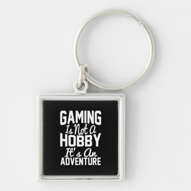 Gamer Gift | Gaming It Is An Adventure Keychain (Front)