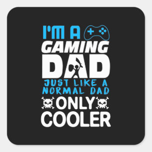 Gamer Gift   I Am A Gaming Dad Square Sticker
