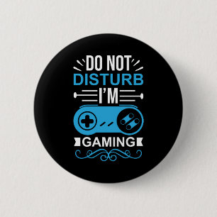 Gamer Gift I Am Gaming 2 Inch Round Button