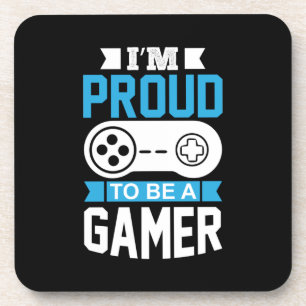 Gamer Gift I Am Proud To Be A Gamer Coaster