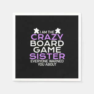 Gamer Gift I Am The Crazy Board Gamer Sister Napkin