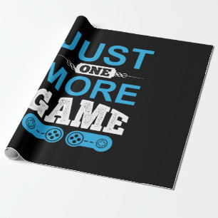 Gamer Gift Just One More Game Wrapping Paper