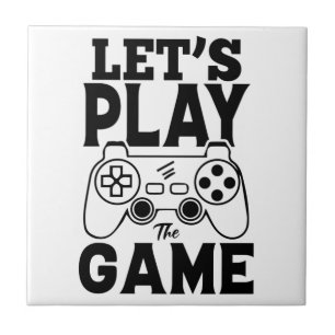 Gamer Gift - Let's Play the Game Tile
