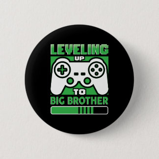 Gamer Gift Levelling Up To Big Brother 2 Inch Round Button