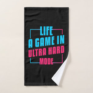Gamer Gift Life A Game In Ultra Hard Mode Hand Towel