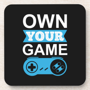 Gamer Gift Own Your Game Coaster