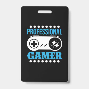 Gamer Gift Professional Gamer Badge