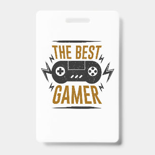 Gamer Gift The Best Gamer Badge
