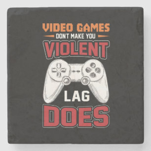 Gamer Gift Video Games Lag Does Stone Coaster