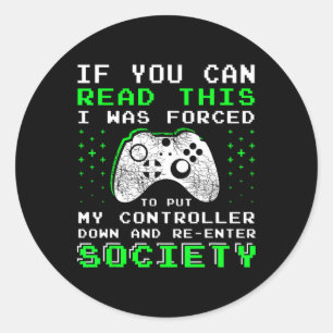 Gamer Gifts For Teen Boys - If You Can Read This V Classic Round Sticker