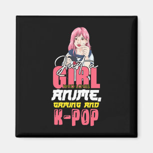 Gamer Girl Just A Girl Who Loves Anime Gaming And Magnet