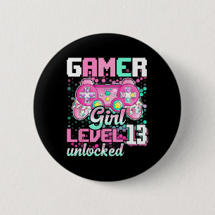 Gamer Girl Level 13 Unlocked Video Game 13th Birth 2 Inch Round Button