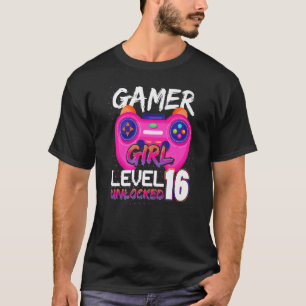 Gamer Girl  Level 16 Unlocked Video Games Birthday T-Shirt