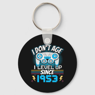 Gamer I Don't Age I Level Up Since 1953 Gaming Bir Keychain