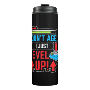 Gamer I Just Level Up Thermal Tumbler