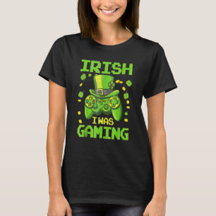 Gamer Irish I Was Gaming Saint Patrick's Day Boys T-Shirt