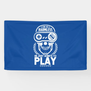 Gamer Just Wants To Play Video Games Banner