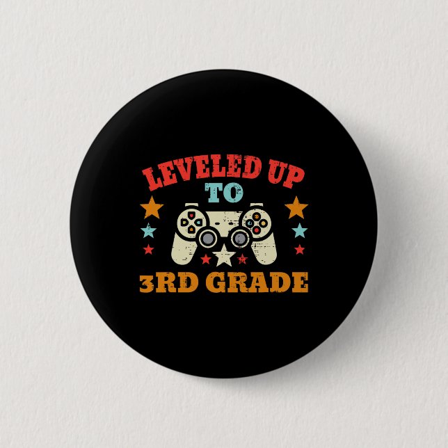 Gamer Levelled Up To 3rd Grade Third First Day Of  2 Inch Round Button (Front)