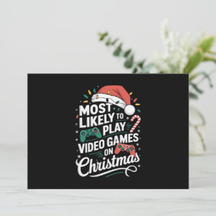 Gamer Most Likely To Play Video Games On Christmas Holiday Card