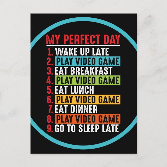 Gamer My Perfect Day Play Video Games    Postcard (Front)