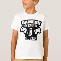 Gamer Never Sleep - Funny Gaming T-Shirt pour True