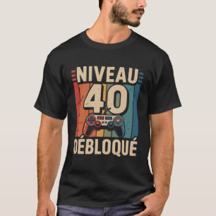 Gamer Niveau 40 Débloqué - Cadeau Humour 40 Ans T-Shirt
