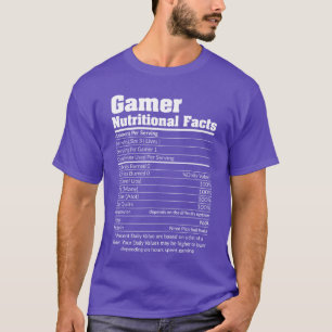 GAMER NUTRITIONAL FACTS Cool Gaming Video Game Fun T-Shirt