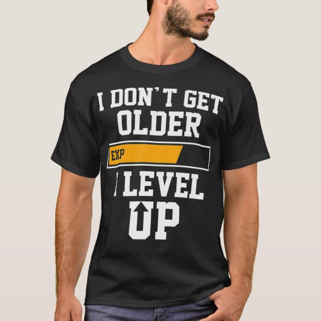 Gamer  Old Gamer T  Level Up Funny PC Gaming T-Shirt (Front)