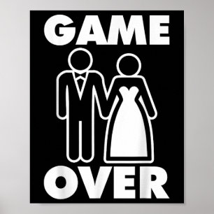 Gamer Over Bride Groom Funny Wedding  Poster