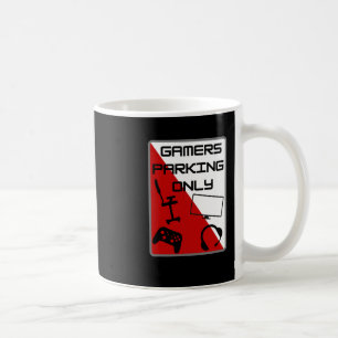 Gamer Parking Only 1  Coffee Mug