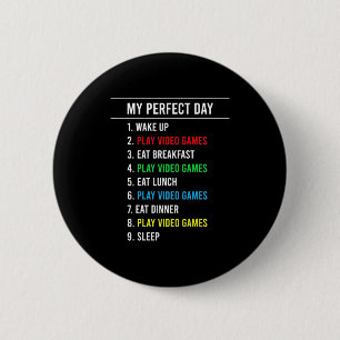 Gamer Perfect Day 2 Inch Round Button