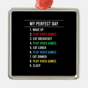 Gamer Perfect Day Metal Ornament