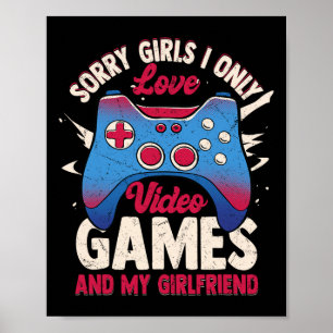 Gamer Priorities – Video Games And Girlfriend  Poster