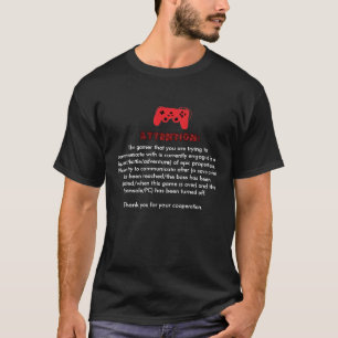 Gamer PSA T-Shirt