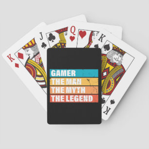 Gamer. The Man. The Myth. The Legend. Playing Cards