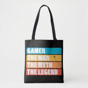 Gamer. The Man. The Myth. The Legend. Tote Bag