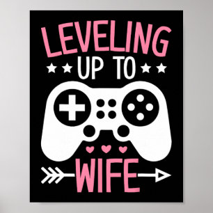 Gamer Wife Mom Levelling Up To Wife Gaming Bride A Poster