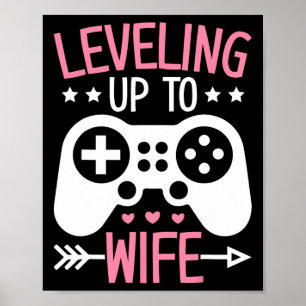 Gamer Wife Mom Levelling Up To Wife Gaming Bride A Poster