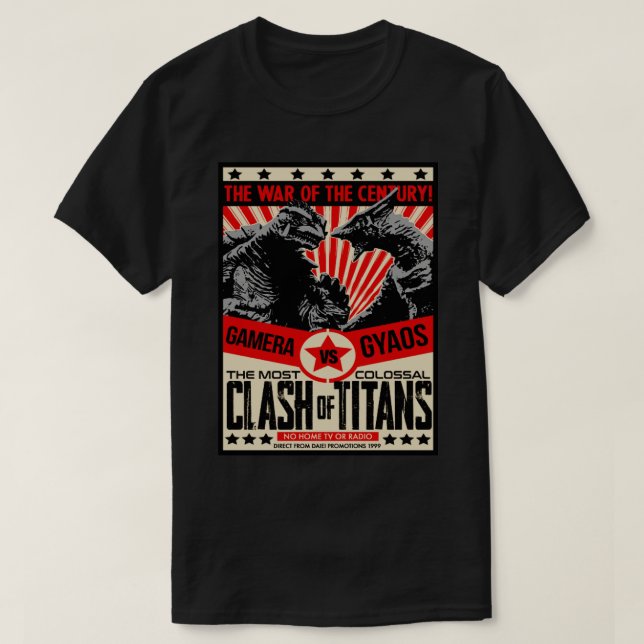 GAMERA vs GYAOS FIGHT POSTER T-Shirt (Design Front)