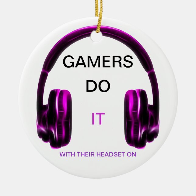 Gamers Do It.. With Their Headset On! - PINK Ceramic Ornament (Front)