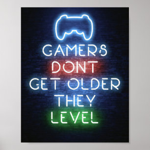 Gamers Do Not Get Older Poster