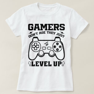 Gamers Don't Age They just Level Up Gaming Lovers T-Shirt