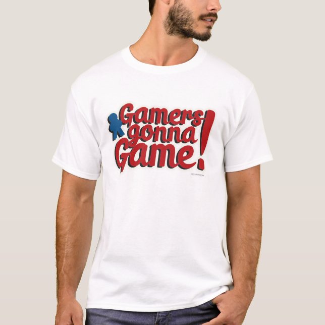 Gamers Gonna Game Fun Boardgame Slogan T-Shirt (Front)