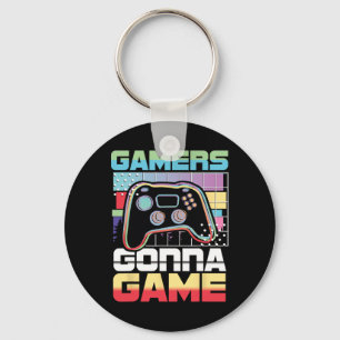 Gamers Gonna Game Video Game Player Gaming Funny Keychain