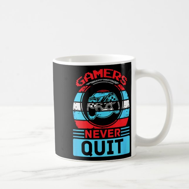 Gamers Never Quit Funny Gaming Quotes Gift For Rpg Coffee Mug (Right)