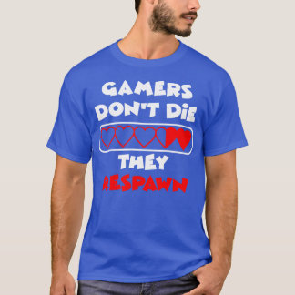 Gamers Respawn T-Shirt