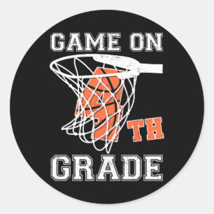 Games On 4th Grade Basketball First Day Of School  Classic Round Sticker