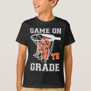 Games On 4th Grade Basketball First Day Of School T-Shirt