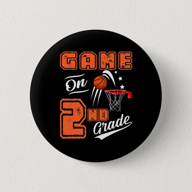 Games On Second Grade Basketball First Day Of Scho 2 Inch Round Button (Front)